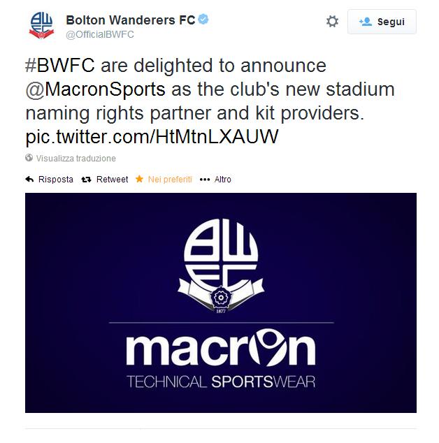  Per la prima volta nella storia del calcio, un azienda italiana "Macron, azienda bolognese" oltre ad aver raggiunto l'accordo come sponsor tecnico per i prossimi quattro anni con il Bolton Wanderers Football Club, darà anche il nome allo stadio "Macron Stadium"